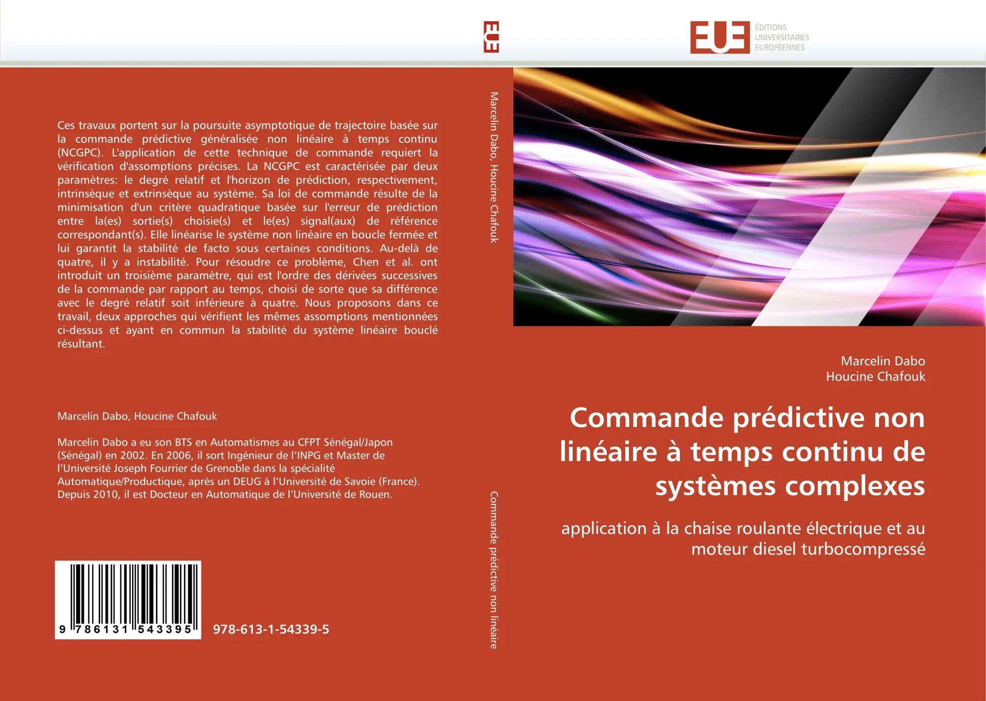 Commande prédictive non linéaire à temps continu de systèmes complexes / application à la chaise roulante électrique et au moteur diesel turbocompressé / Marcelin Dabo (u. a.) / Taschenbuch / 224 S. - Dabo, Marcelin