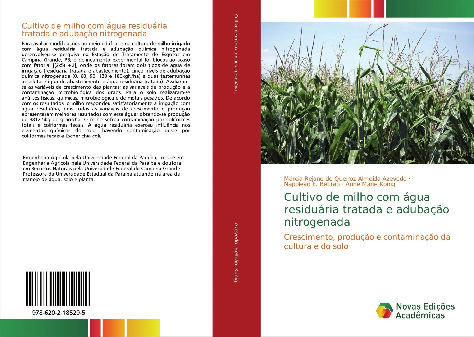 Cultivo de milho com água residuária tratada e adubação nitrogenada / Crescimento, produção e contaminação da cultura e do solo / Márcia Rejane de Queiroz Almeida Azevedo (u. a.) / Taschenbuch / 2019 - Azevedo, Márcia Rejane de Queiroz Almeida