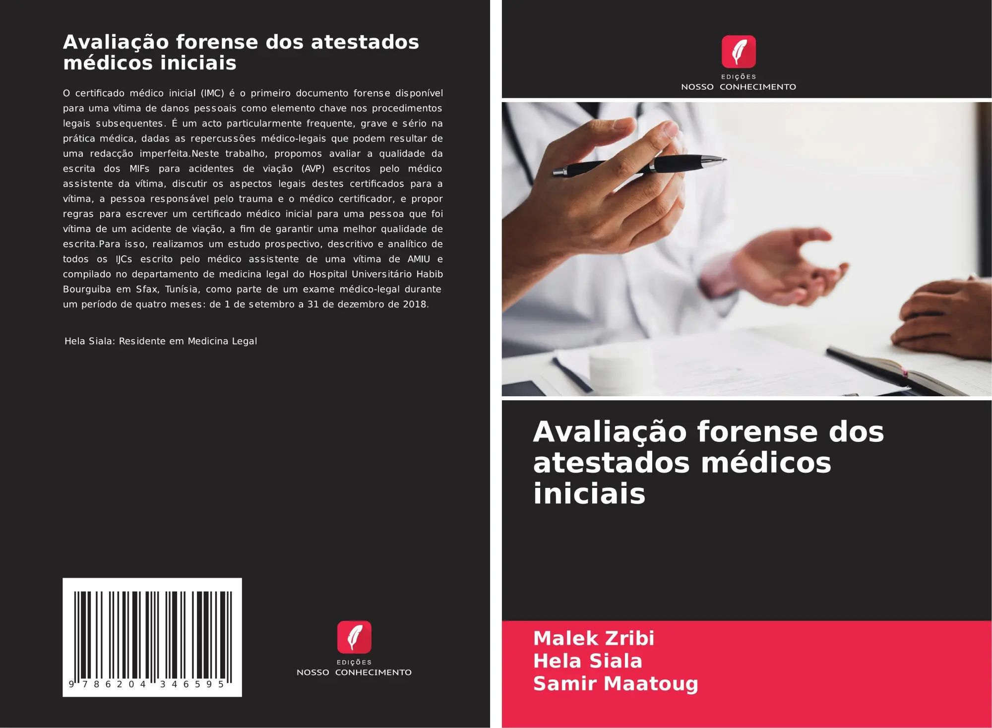 Avaliação forense dos atestados médicos iniciais / Malek Zribi (u. a.) / Taschenbuch / Portugiesisch / 2021 / Edições Nosso Conhecimento / EAN 9786204346595 - Zribi, Malek