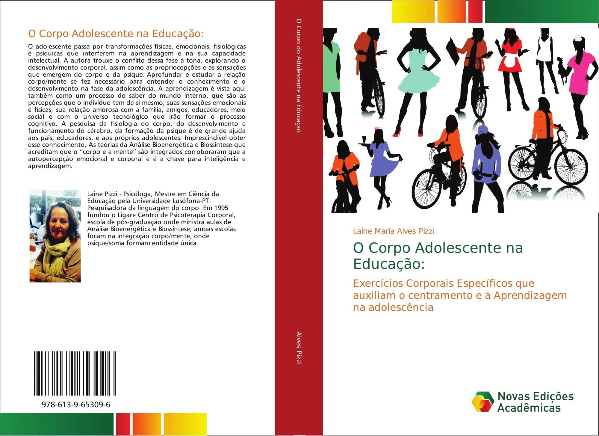 O Corpo Adolescente na Educação: / Exercícios Corporais Específicos que auxiliam o centramento e a Aprendizagem na adolescência / Laine Maria Alves Pizzi / Taschenbuch / Portugiesisch / 2018 - Alves Pizzi, Laine Maria