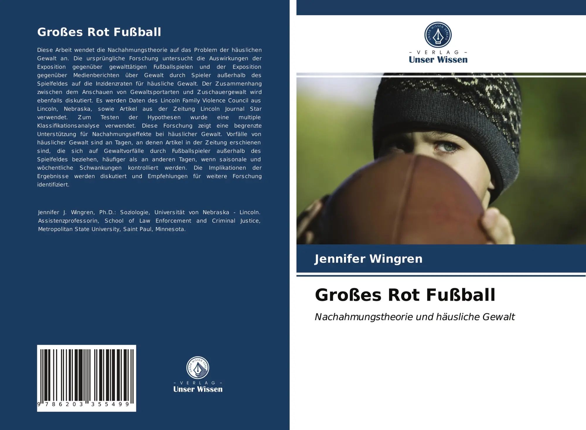 Großes Rot Fußball / Nachahmungstheorie und häusliche Gewalt / Jennifer Wingren / Taschenbuch / 56 S. / Deutsch / 2021 / Verlag Unser Wissen / EAN 9786203355499 - Wingren, Jennifer